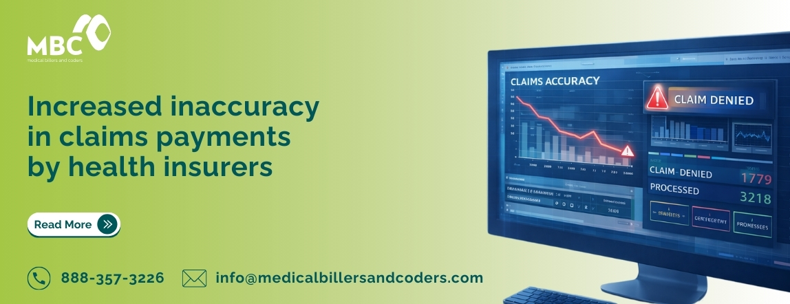 Increased inaccuracy in claims payments by health insurers