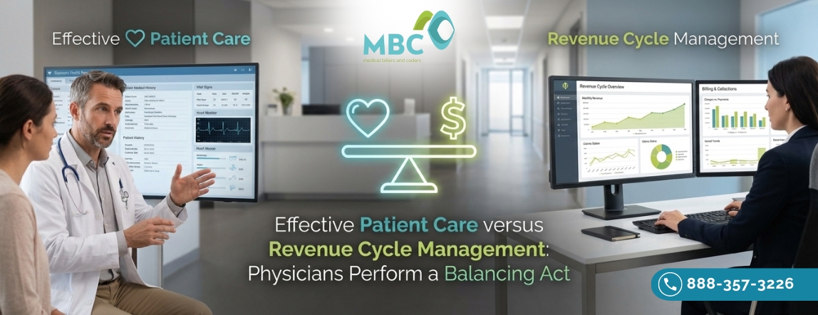 Effective Patient Care versus Revenue Cycle Management Physicians Perform a Balancing Act