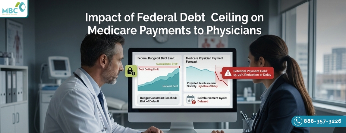 Impact of Federal Debt Ceiling on Medicare Payments to Physicians