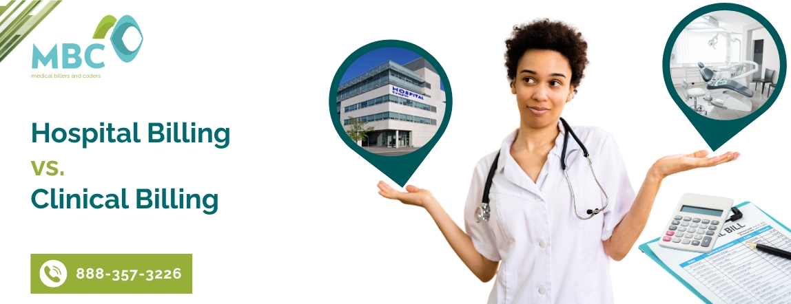Hospital Billing vs. Clinical Billing