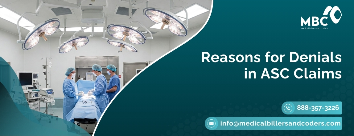 Reasons for Denials in ASC Claims