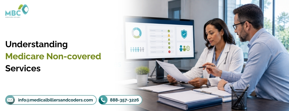Understanding Medicare Non-covered Services