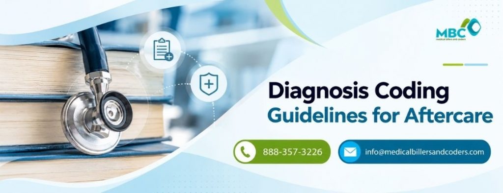 Diagnosis Coding Guidelines for Aftercare
