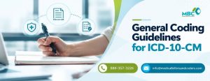 General Coding Guidelines for ICD-10-CM