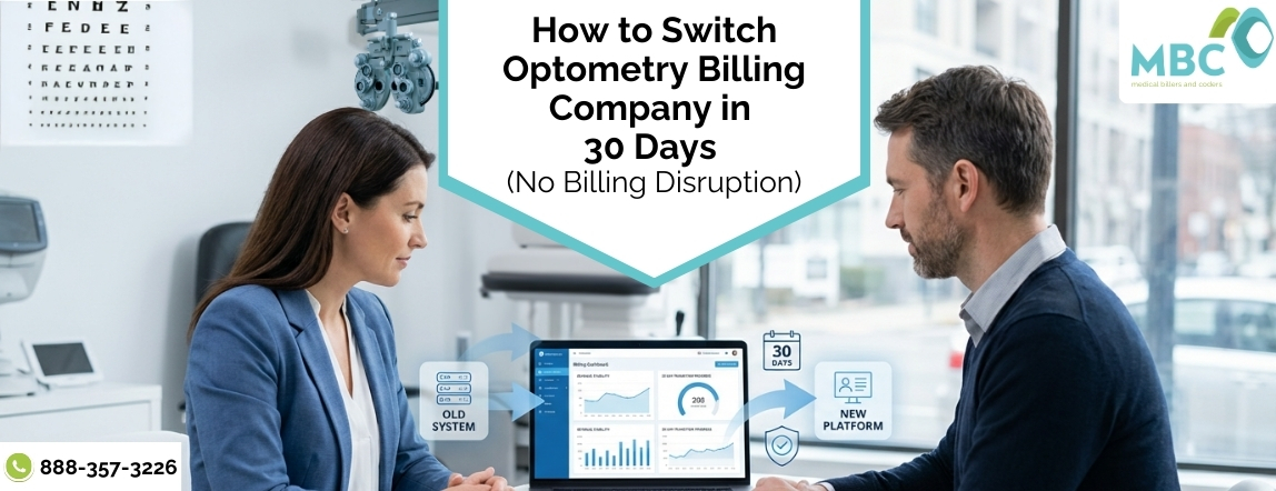 How to Switch Optometry Billing Company in 30 Days (No Billing Disruption)