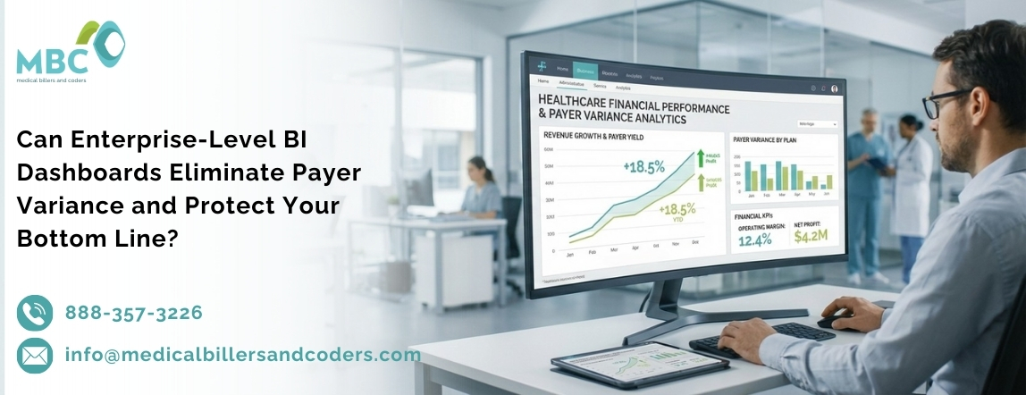 Can Enterprise-Level BI Dashboards Eliminate Payer Variance and Protect Your Bottom Line