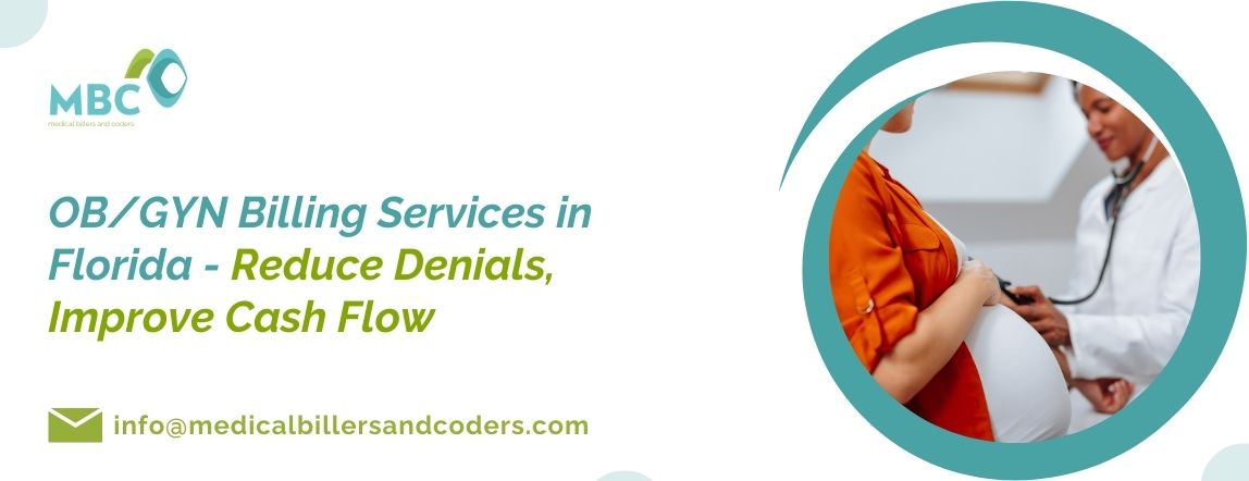 OBGYN Billing Services in Florida - Reduce Denials, Improve Cash Flow