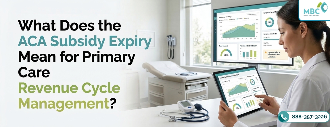 What Does the ACA Subsidy Expiry Mean for Primary Care RCM?