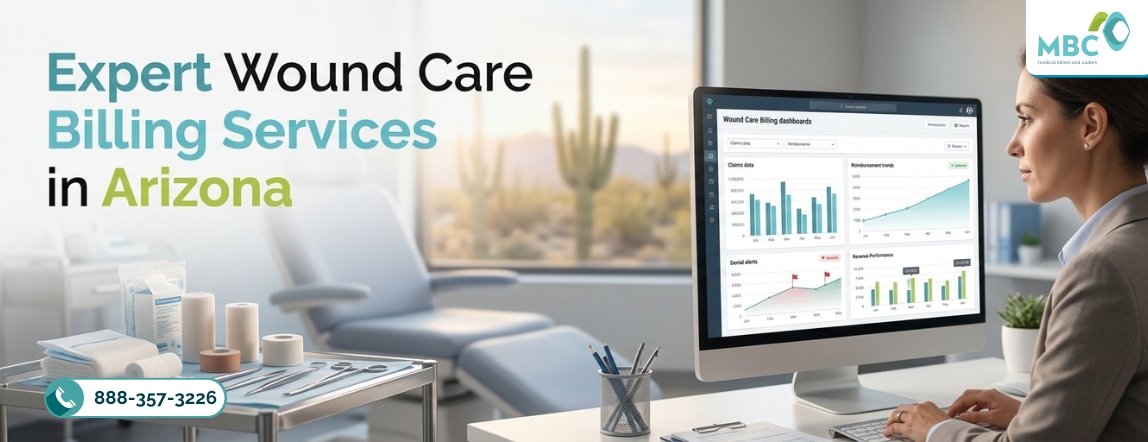 Expert Wound Care Billing Services in Arizona