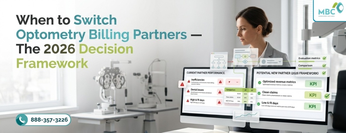 When to Switch Optometry Billing Partners — The 2026 Decision Framework