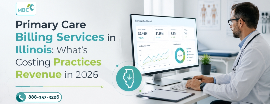 Primary Care Billing Services in Illinois_ What's Costing Practices Revenue in 2026