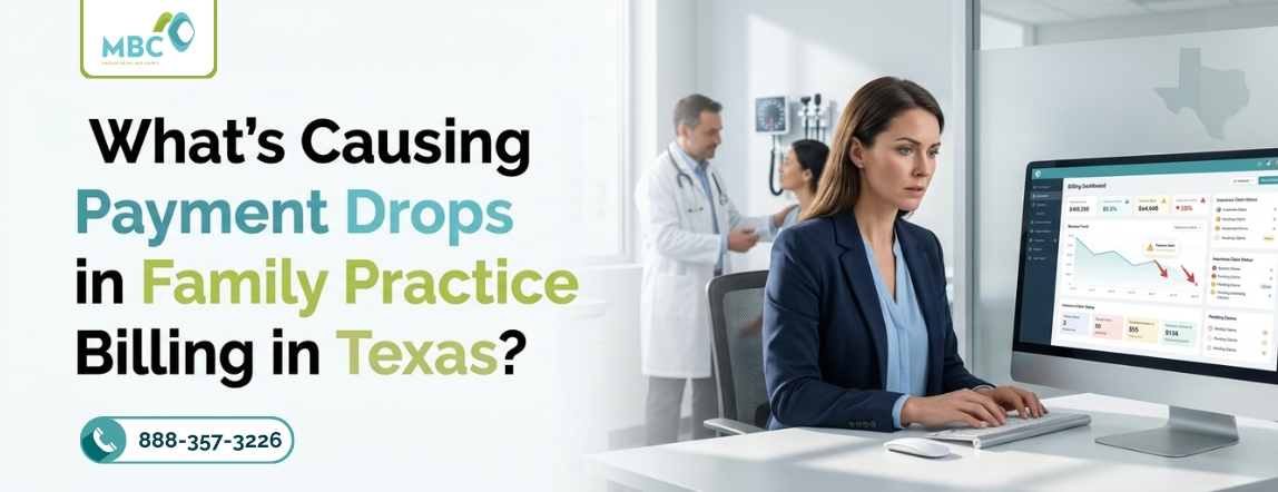 What’s Causing Payment Drops in Family Practice Billing in Texas
