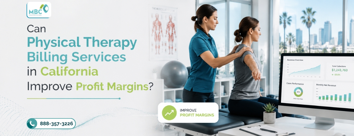 Can Physical Therapy Billing Services in California Improve Profit Margins?