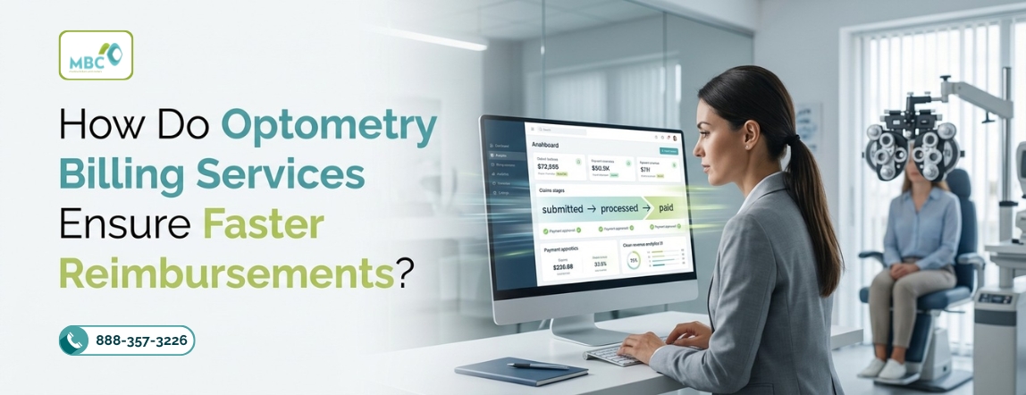 How Do Optometry Billing Services Ensure Faster Reimbursements?