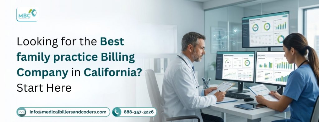 Looking for the Best Family Practice Billing Company in California? Start Here