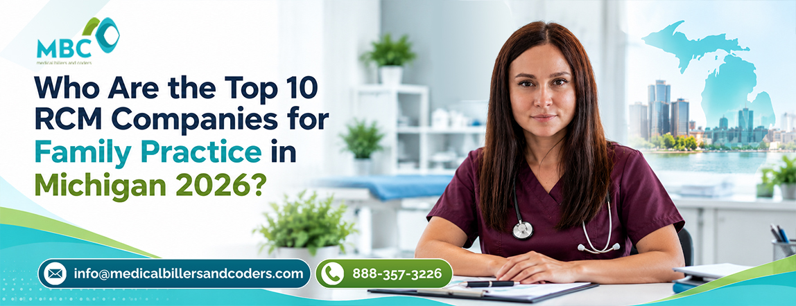 Who Are the Top 10 RCM Companies for Family Practice in Michigan 2026