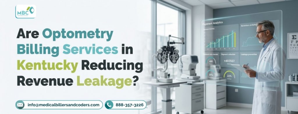 Are Optometry Billing Services in Kentucky Reducing Revenue Leakage?