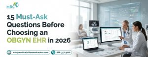 15 Must-Ask Questions Before Choosing an OBGYN EHR in 2026