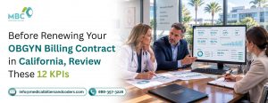 Before Renewing Your OBGYN Billing Contract in California, Review These 12 KPIs