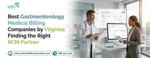 Best Gastroenterology Medical Billing Companies by Virginia: Finding the Right RCM Partner