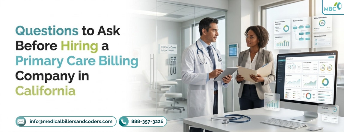 Questions to Ask Before Hiring a Primary Care Billing Company in california