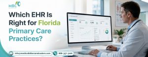 Which EHR Is Right for Florida Primary Care Practices?