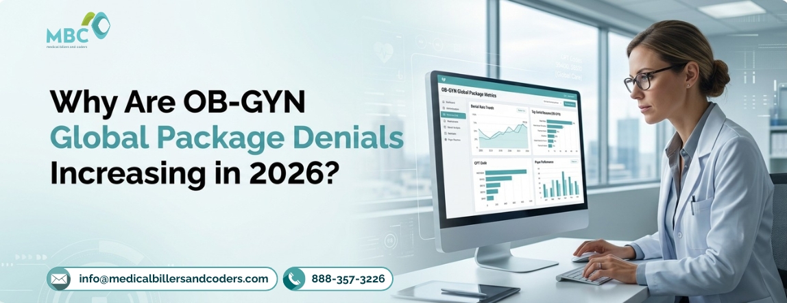 Why Are OB-GYN Global Package Denials Increasing in 2026