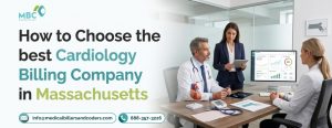 How to Choose the best Cardiology Billing Company in Massachusetts