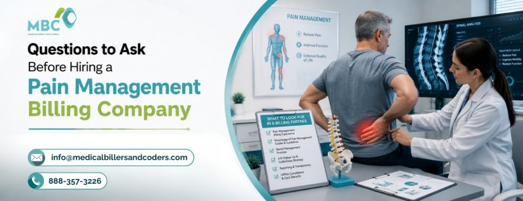 Questions to Ask Before Hiring a Pain Management Billing Company
