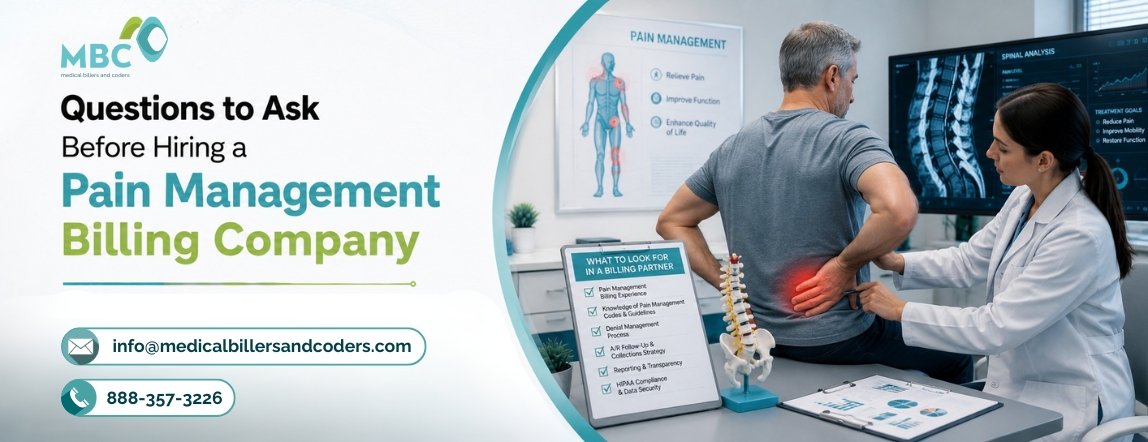 Questions to Ask Before Hiring a Pain Management Billing Company