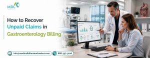How to Recover Unpaid Claims in Gastroenterology Billing