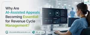 Why Are AI-Assisted Appeals Becoming Essential for Revenue Cycle Management?