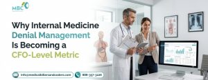 Why Internal Medicine Denial Management Is Becoming a CFO-Level Metric
