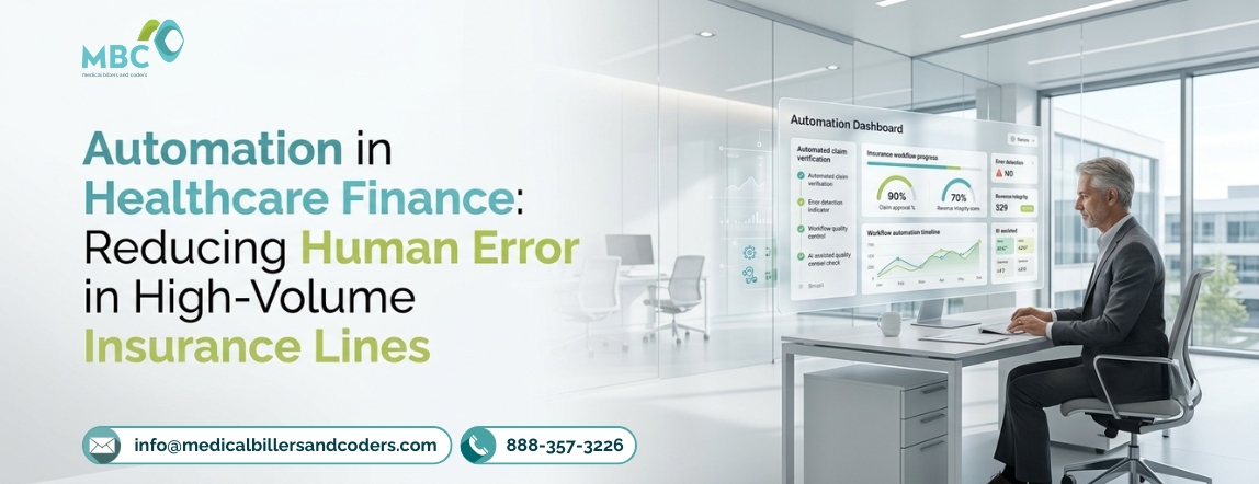 Automation in Healthcare Finance: Reducing Human Error in High-Volume Insurance Lines