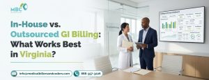 In-House vs. Outsourced GI Billing: What Works Best in Virginia?