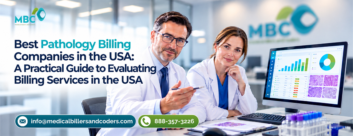 Best Pathology Billing Companies in the USA A Practical Guide to Evaluating Billing Services in the USA
