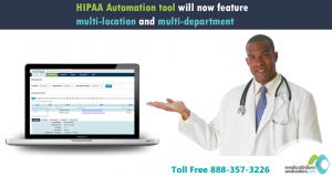 HIPAA Automation Tool: Facilitating Physicians with Multi-Location and Multi-Department Features