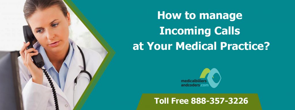 How to Manage Incoming Calls at Your Medical Practice?