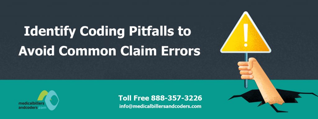 Identify Coding Pitfalls to Avoid Common Claim Errors