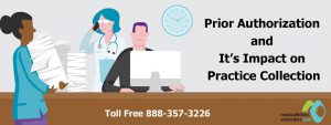 Prior Authorization and It’s Impact on Practice Collection