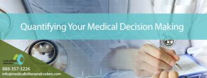 Quantifying Your Medical Decision-Making