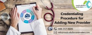 Credentialing Procedure for Adding New Provider