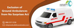 Exclusion of Ground Ambulances from No Surprises Act