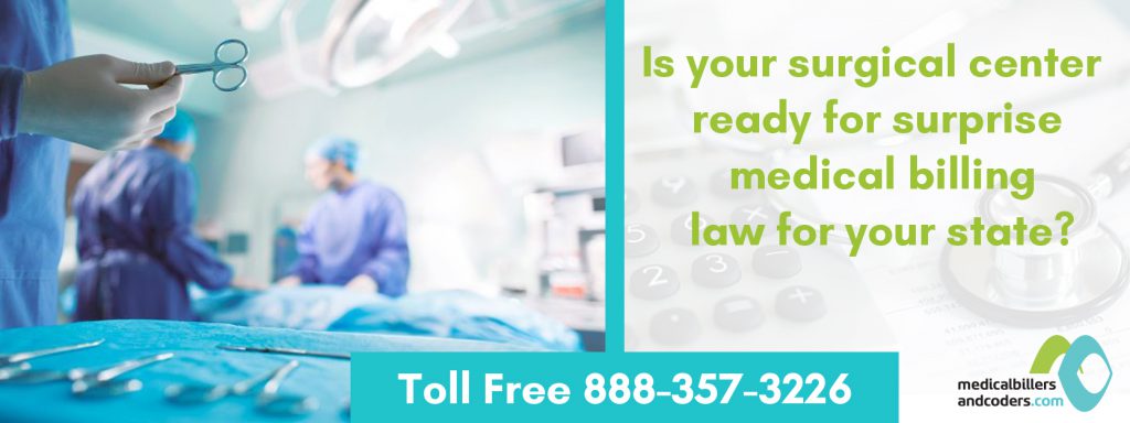 Is Your Surgical Center Ready for Surprise Medical Billing Law for Your State?