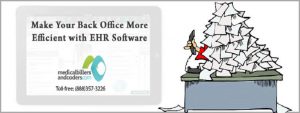 6 Ways to Make Your Back Office More Efficient with EHR Software