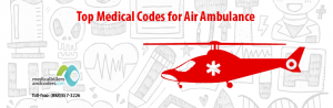 Top Medical Codes for Air Ambulance