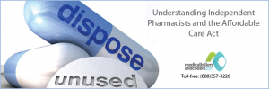 Understanding Independent Pharmacists and the Affordable Care Act