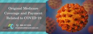 Original Medicare Coverage and Payment Related to COVID-19