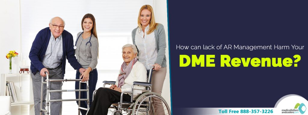 Lacking in AR Management can Harm Your Durable Medical Equipment Revenue