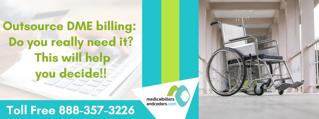 Tips for Outsourcing (DME) Durable Medical Billing Services